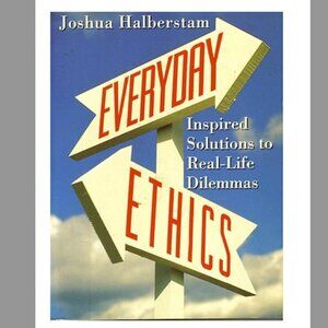 Everyday Ethics: Inspired Solutions To Real-Life Dilemmas Vintage Hardcover Book